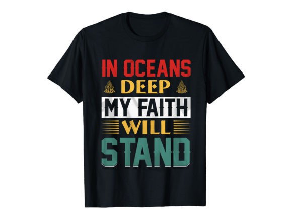 In Oceans Deep My Faith Will Stand