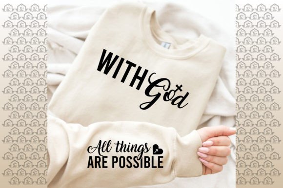 With God All Things Are Possible Faith Design Review